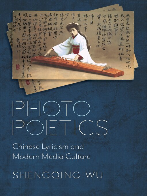 Title details for Photo Poetics by Shengqing Wu - Wait list